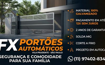 Segurança e Elegância: Por que escolher a FX Portões Automáticos na Vila Prudente?