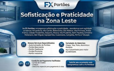 FX Portões: Sofisticação e Praticidade na Zona Leste