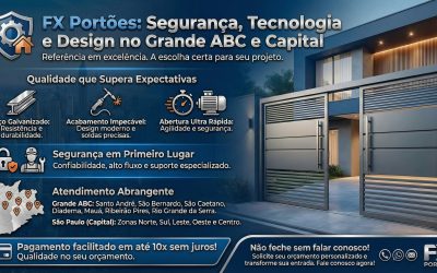 FX Portões: Referência em Segurança, Tecnologia e Design no Grande ABC e São Capital Capital